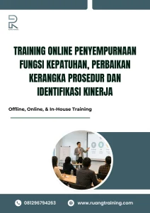 pelatihan ONLINE PENYEMPURNAAN FUNGSI KEPATUHAN, PERBAIKAN KERANGKA PROSEDUR DAN IDENTIFIKASI KINERJA di bali