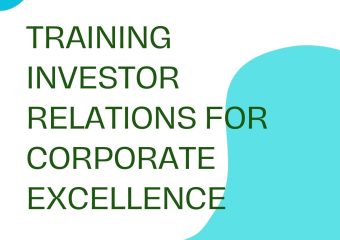 TRAINING INVESTOR RELATIONS FOR CORPORATE EXCELLENCE