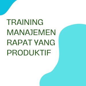 pelatihan Manajemen Rapat yang Produktif online