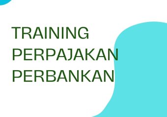 TRAINING PERPAJAKAN PERBANKAN