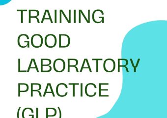 TRAINING GOOD LABORATORY PRACTICE (GLP)