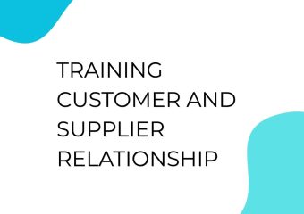 TRAINING CUSTOMER AND SUPPLIER RELATIONSHIP