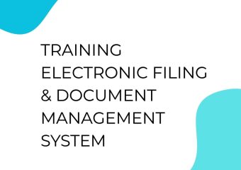 TRAINING ELECTRONIC FILING & DOCUMENT MANAGEMENT SYSTEM