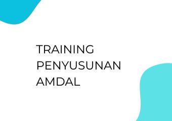 TRAINING PENYUSUNAN AMDAL