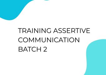 TRAINING ASSERTIVE COMMUNICATION BATCH 2