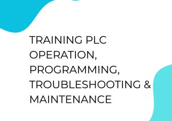 TRAINING PLC OPERATION, PROGRAMMING, TROUBLESHOOTING & MAINTENANCE