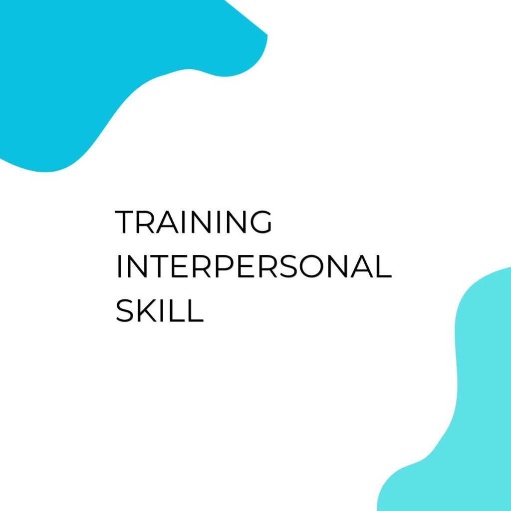 pelatihan INTERPERSONAL SKILL di bali
