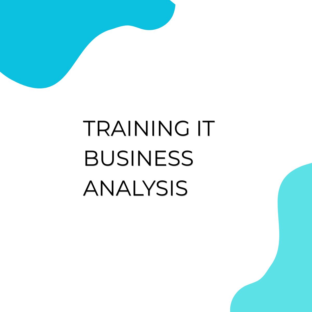 pelatihan IT BUSINESS ANALYSIS di bali