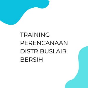 pelatihan Perencanaan Distribusi Air Bersih di bali
