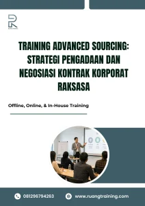 pelatihan ADVANCED SOURCING: STRATEGI PENGADAAN DAN NEGOSIASI KONTRAK KORPORAT RAKSASA di bali