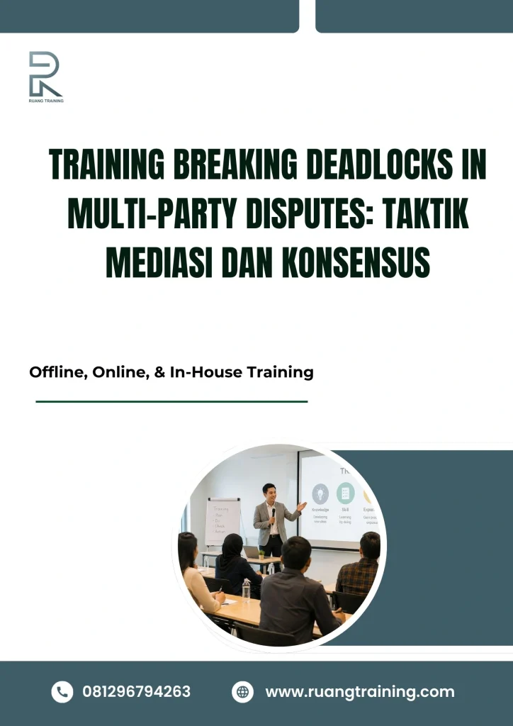 pelatihan BREAKING DEADLOCKS IN MULTI-PARTY DISPUTES: TAKTIK MEDIASI DAN KONSENSUS di bali
