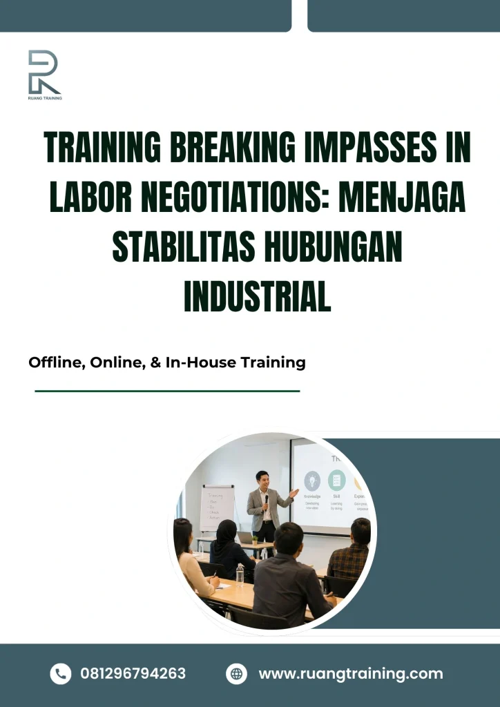 pelatihan BREAKING IMPASSES IN LABOR NEGOTIATIONS: MENJAGA STABILITAS HUBUNGAN INDUSTRIAL di bali
