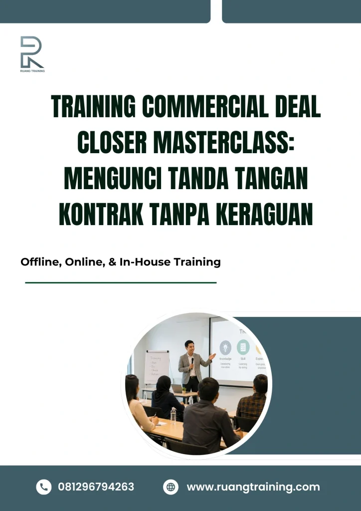 pelatihan COMMERCIAL DEAL CLOSER MASTERCLASS: MENGUNCI TANDA TANGAN KONTRAK TANPA KERAGUAN di bali