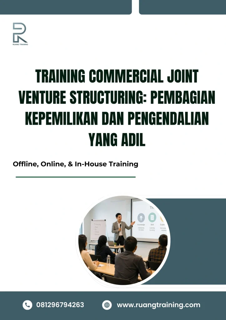 pelatihan COMMERCIAL JOINT VENTURE STRUCTURING: PEMBAGIAN KEPEMILIKAN DAN PENGENDALIAN YANG ADIL di bali