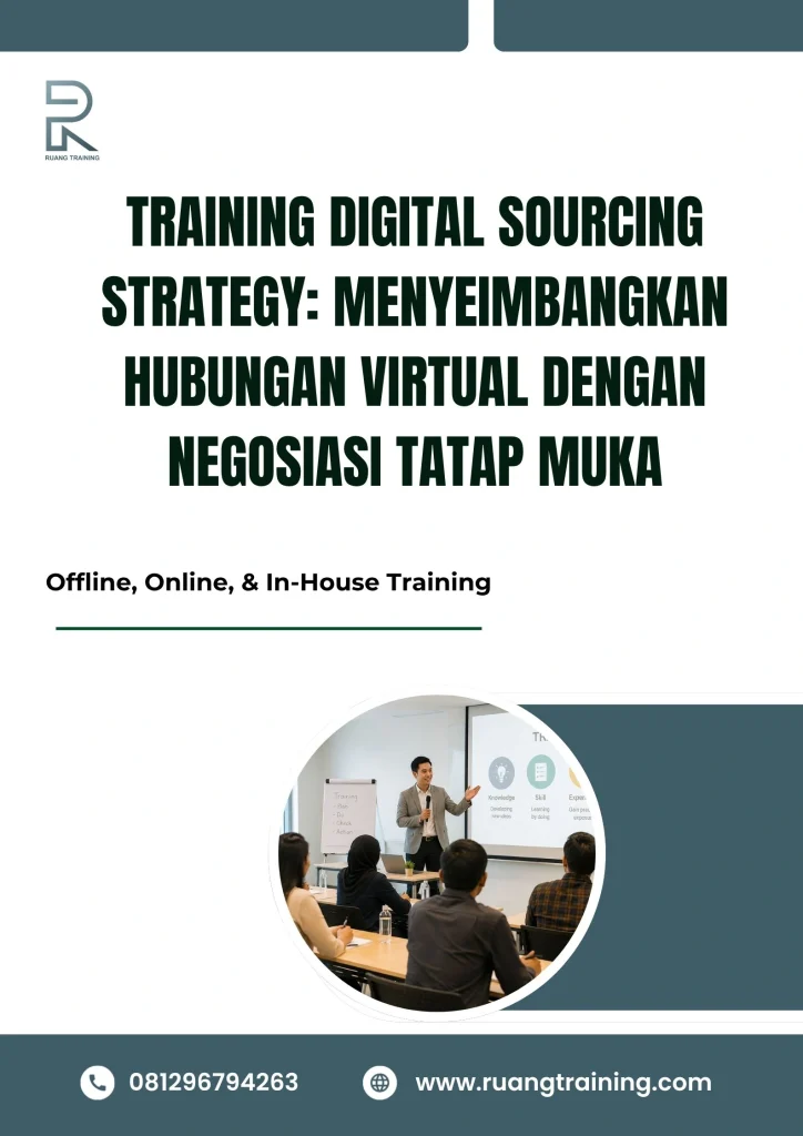 pelatihan DIGITAL SOURCING STRATEGY: MENYEIMBANGKAN HUBUNGAN VIRTUAL DENGAN NEGOSIASI TATAP MUKA di bali