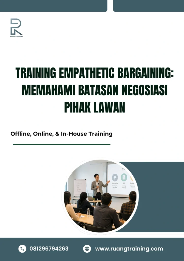 pelatihan EMPATHETIC BARGAINING: MEMAHAMI BATASAN NEGOSIASI PIHAK LAWAN di bali