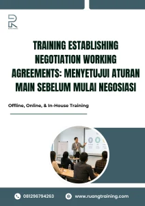 pelatihan ESTABLISHING NEGOTIATION WORKING AGREEMENTS: MENYETUJUI ATURAN MAIN SEBELUM MULAI NEGOSIASI di bali