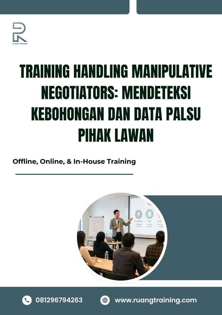 pelatihan HANDLING MANIPULATIVE NEGOTIATORS: MENDETEKSI KEBOHONGAN DAN DATA PALSU PIHAK LAWAN di bali