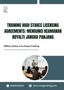 pelatihan HIGH STAKES LICENSING AGREEMENTS: MENGUNCI KEAMANAN ROYALTI JANGKA PANJANG di bali