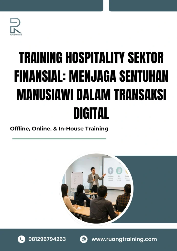 pelatihan HOSPITALITY SEKTOR FINANSIAL: MENJAGA SENTUHAN MANUSIAWI DALAM TRANSAKSI DIGITAL di bali