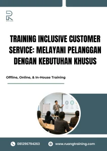 pelatihan INCLUSIVE CUSTOMER SERVICE: MELAYANI PELANGGAN DENGAN KEBUTUHAN KHUSUS di bali