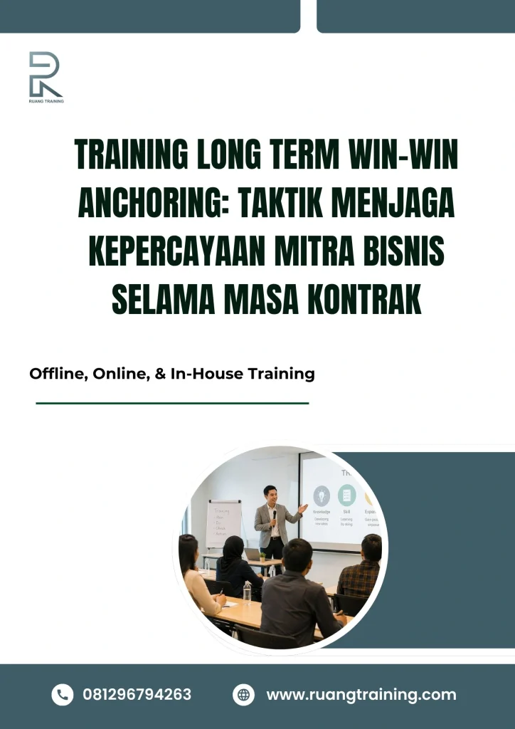 pelatihan LONG TERM WIN-WIN ANCHORING: TAKTIK MENJAGA KEPERCAYAAN MITRA BISNIS SELAMA MASA KONTRAK di bali