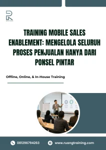pelatihan MOBILE SALES ENABLEMENT: MENGELOLA SELURUH PROSES PENJUALAN HANYA DARI PONSEL PINTAR di bali