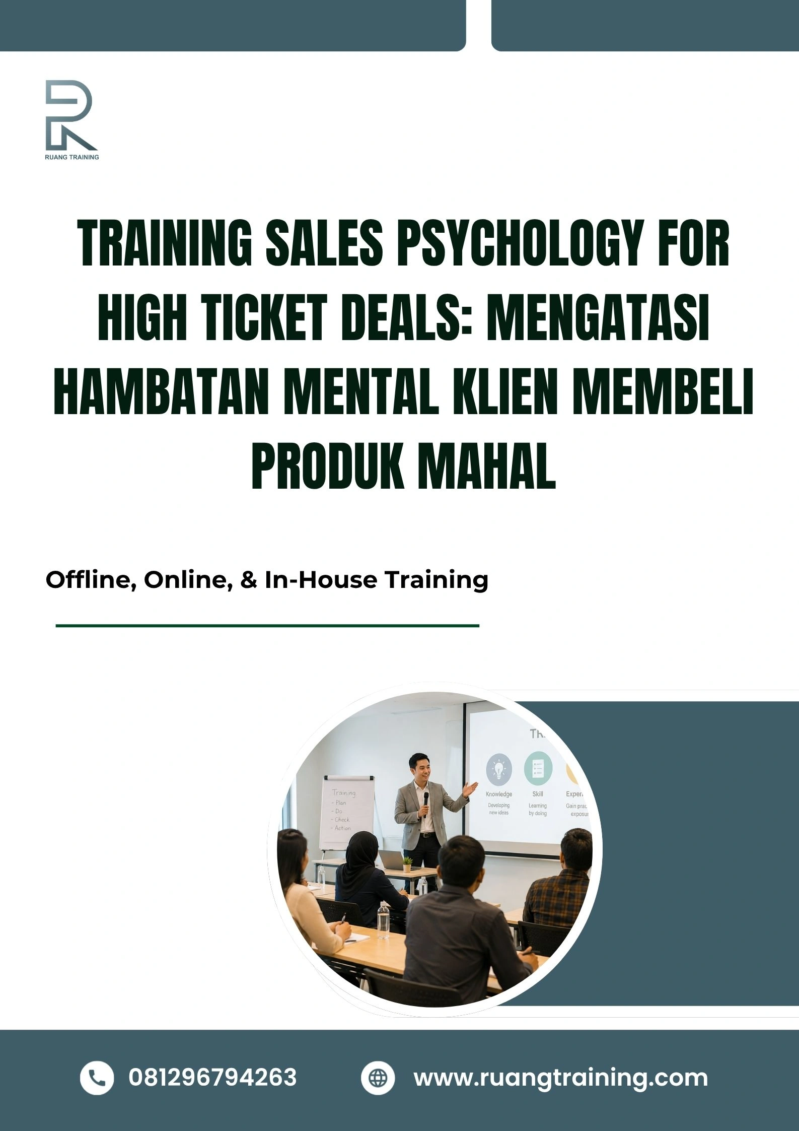 pelatihan SALES PSYCHOLOGY FOR HIGH TICKET DEALS: MENGATASI HAMBATAN MENTAL KLIEN MEMBELI PRODUK MAHAL di bali