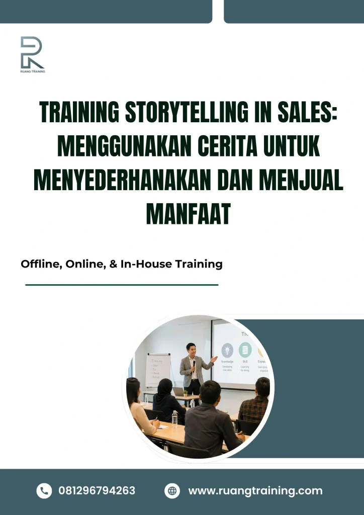 pelatihan STORYTELLING IN SALES: MENGGUNAKAN CERITA UNTUK MENYEDERHANAKAN DAN MENJUAL MANFAAT di bali