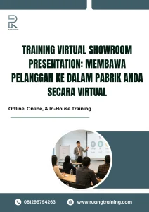 pelatihan VIRTUAL SHOWROOM PRESENTATION: MEMBAWA PELANGGAN KE DALAM PABRIK ANDA SECARA VIRTUAL di bali