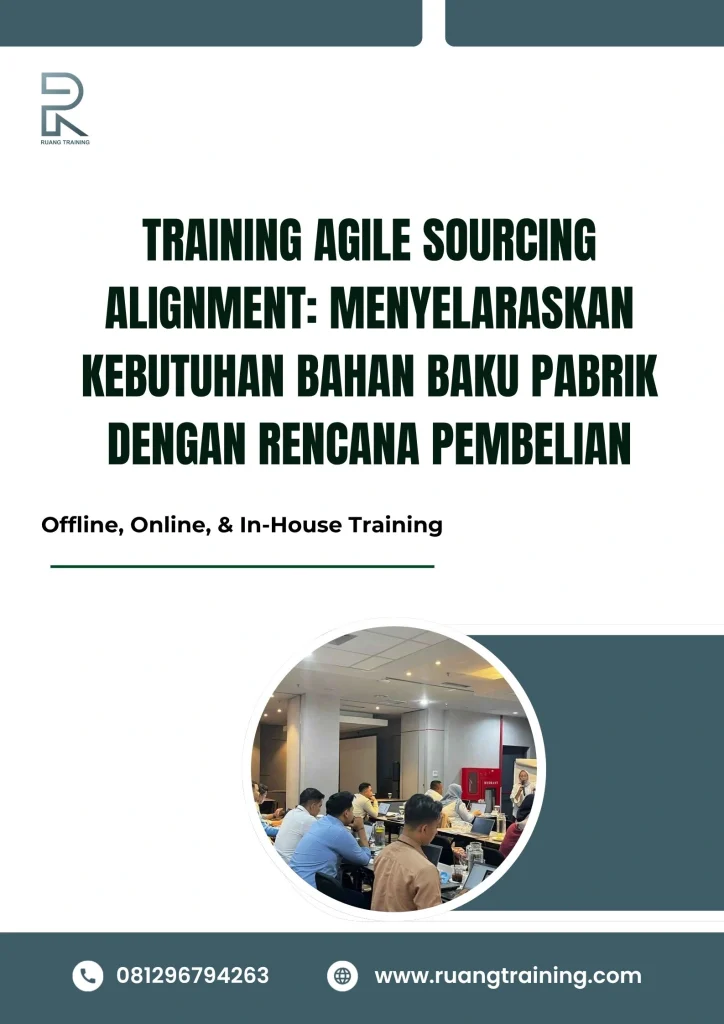 pelatihan AGILE SOURCING ALIGNMENT MENYELARASKAN KEBUTUHAN BAHAN BAKU PABRIK DENGAN RENCANA PEMBELIAN di bali