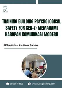 pelatihan BUILDING PSYCHOLOGICAL SAFETY FOR GEN-Z MEMAHAMI HARAPAN KOMUNIKASI MODERN di bali