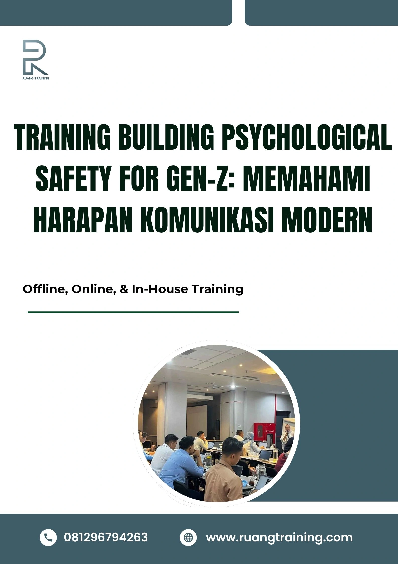 pelatihan BUILDING PSYCHOLOGICAL SAFETY FOR GEN-Z MEMAHAMI HARAPAN KOMUNIKASI MODERN di bali