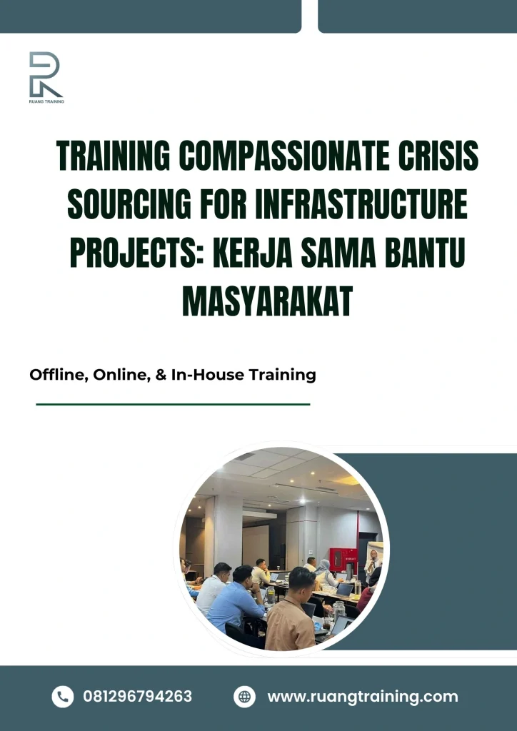 pelatihan COMPASSIONATE CRISIS SOURCING FOR INFRASTRUCTURE PROJECTS KERJA SAMA BANTU MASYARAKAT di bali
