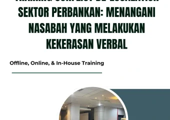 TRAINING CONFLICT DE-ESCALATION SEKTOR PERBANKAN
