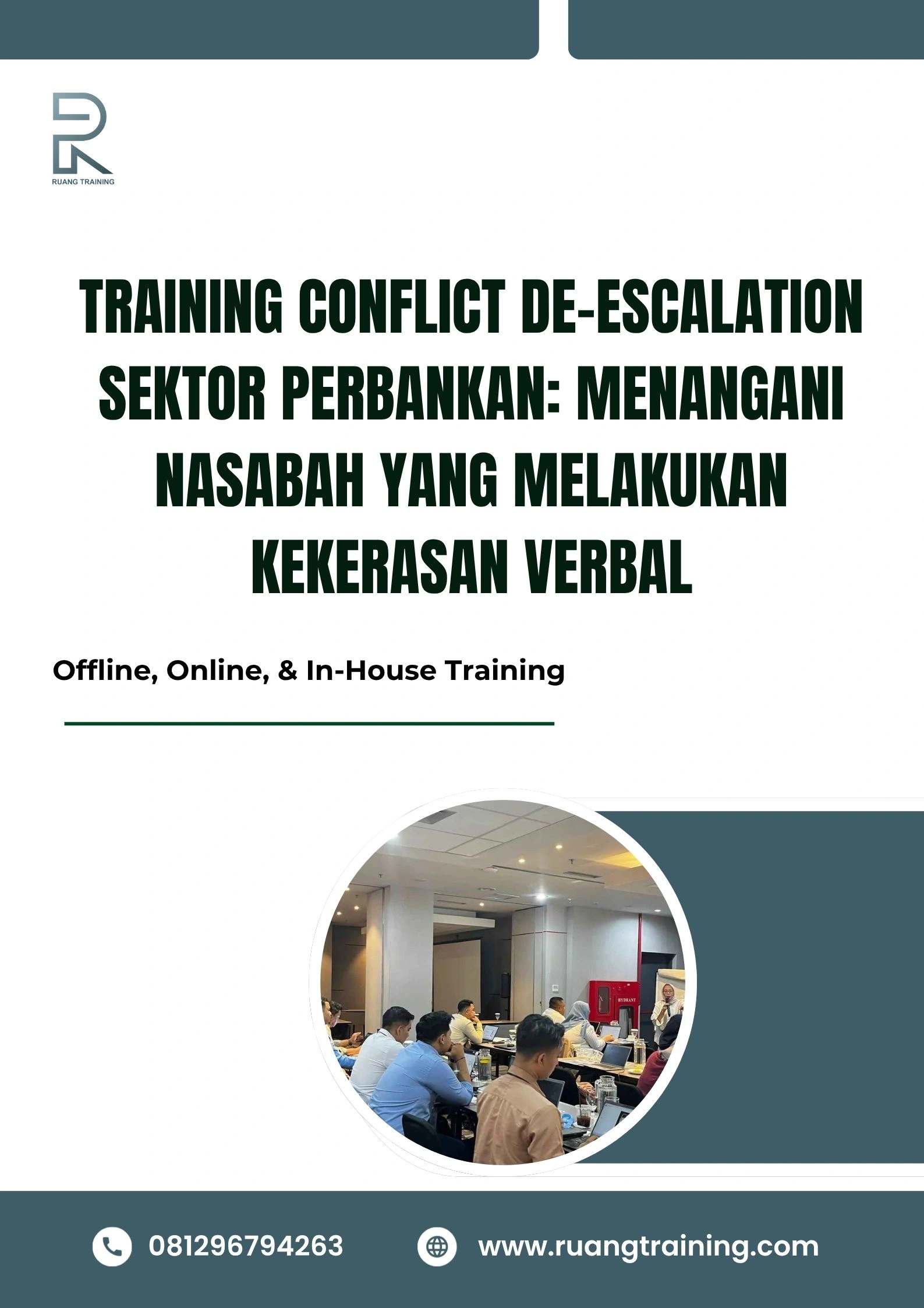 pelatihan CONFLICT DE-ESCALATION SEKTOR PERBANKAN MENANGANI NASABAH YANG MELAKUKAN KEKERASAN VERBAL di bali