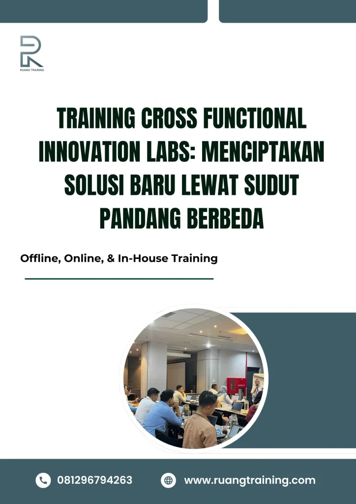 pelatihan CROSS FUNCTIONAL INNOVATION LABS MENCIPTAKAN SOLUSI BARU LEWAT SUDUT PANDANG BERBEDA di bali