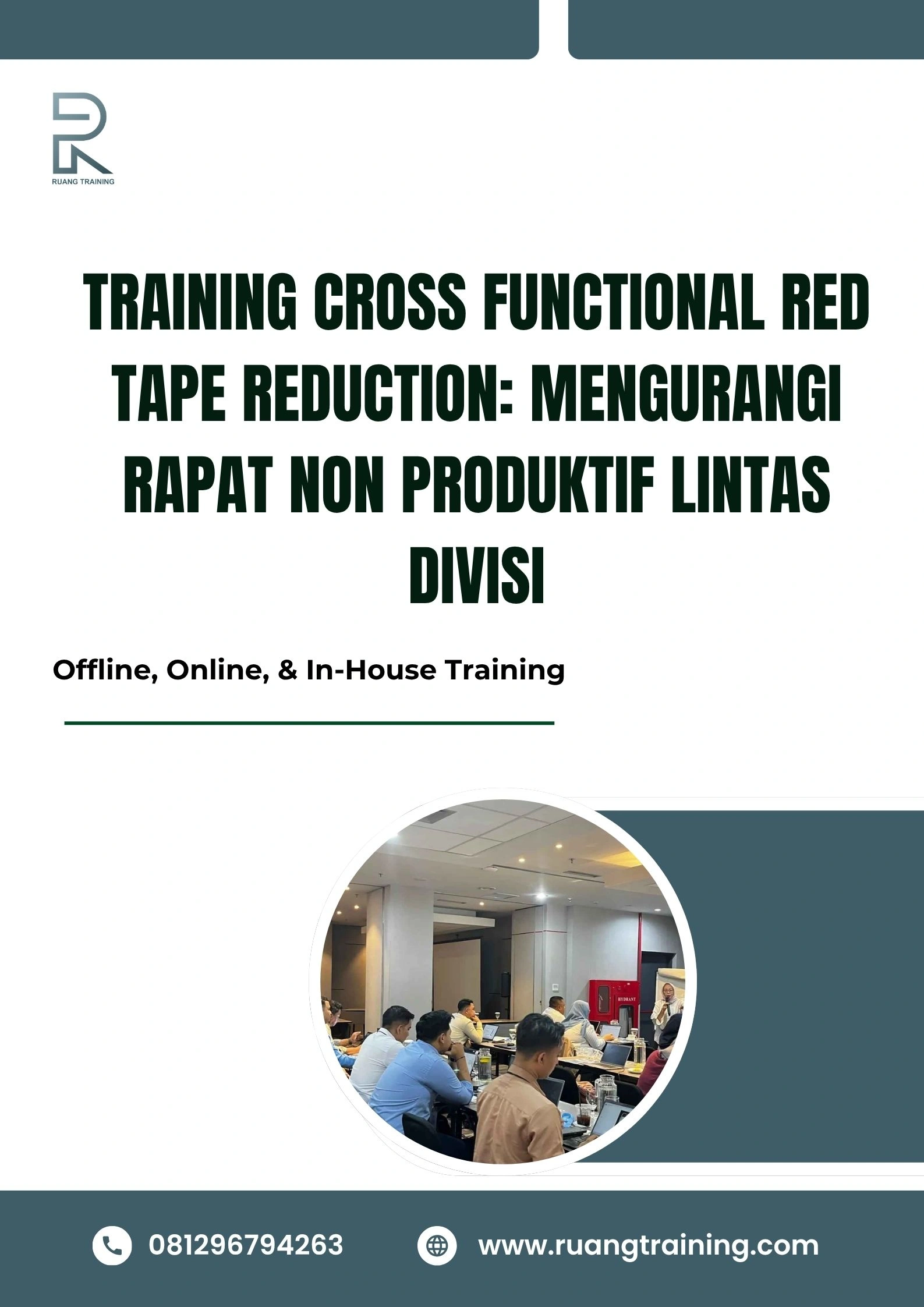 pelatihan CROSS FUNCTIONAL RED TAPE REDUCTION MENGURANGI RAPAT NON PRODUKTIF LINTAS DIVISI di bali