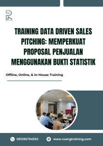 pelatihan DATA DRIVEN SALES PITCHING MEMPERKUAT PROPOSAL PENJUALAN MENGGUNAKAN BUKTI STATISTIK di bali