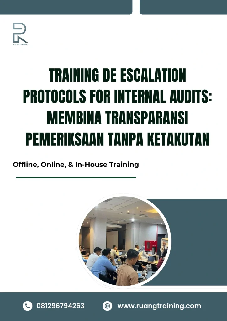 pelatihan DE ESCALATION PROTOCOLS FOR INTERNAL AUDITS MEMBINA TRANSPARANSI PEMERIKSAAN TANPA KETAKUTAN di bali