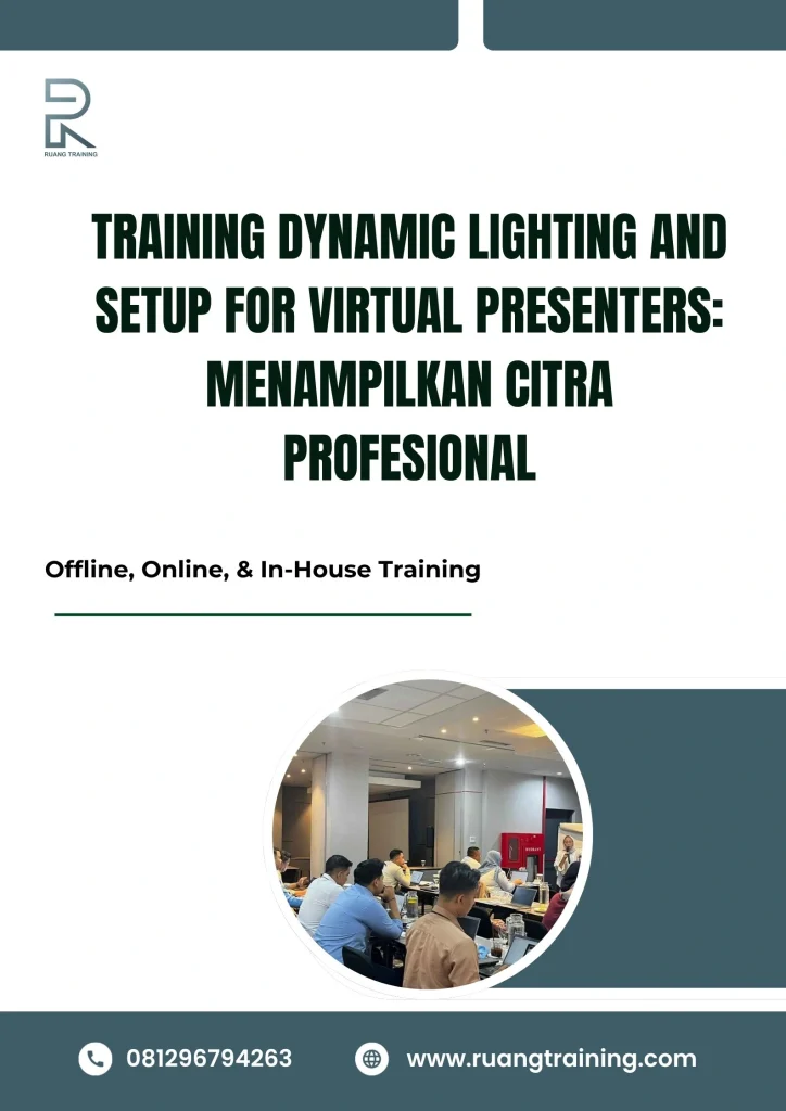 pelatihan DYNAMIC LIGHTING AND SETUP FOR VIRTUAL PRESENTERS MENAMPILKAN CITRA PROFESIONAL di bali