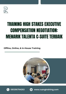 pelatihan HIGH STAKES EXECUTIVE COMPENSATION NEGOTIATION MENARIK TALENTA C-SUITE TERBAIK di bali
