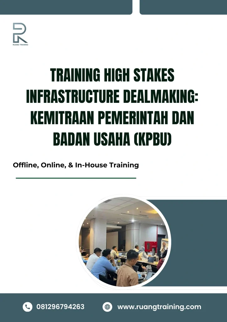 pelatihan HIGH STAKES INFRASTRUCTURE DEALMAKING KEMITRAAN PEMERINTAH DAN BADAN USAHA (KPBU) di bali