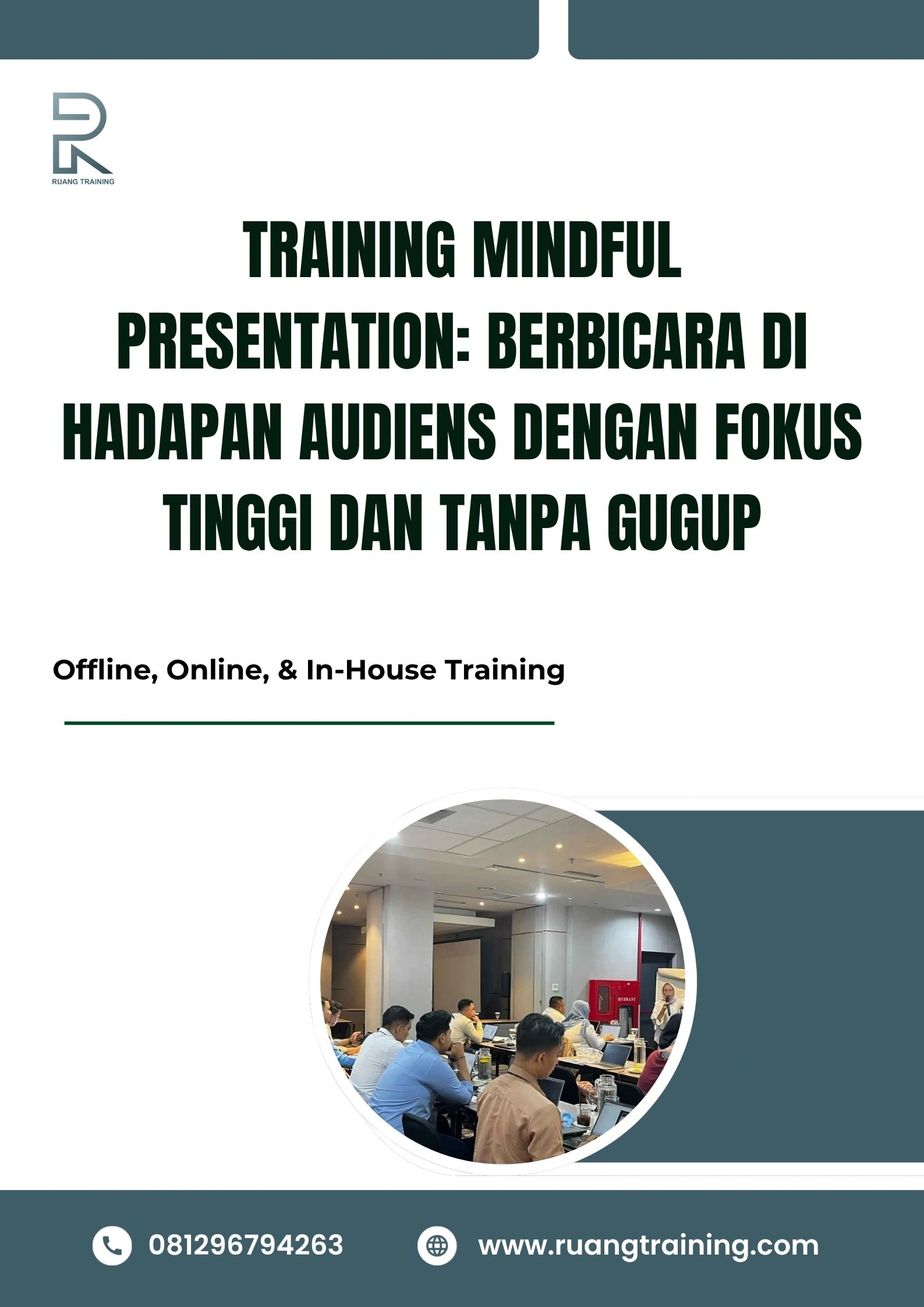 pelatihan MINDFUL PRESENTATION BERBICARA DI HADAPAN AUDIENS DENGAN FOKUS TINGGI DAN TANPA GUGUP di bali