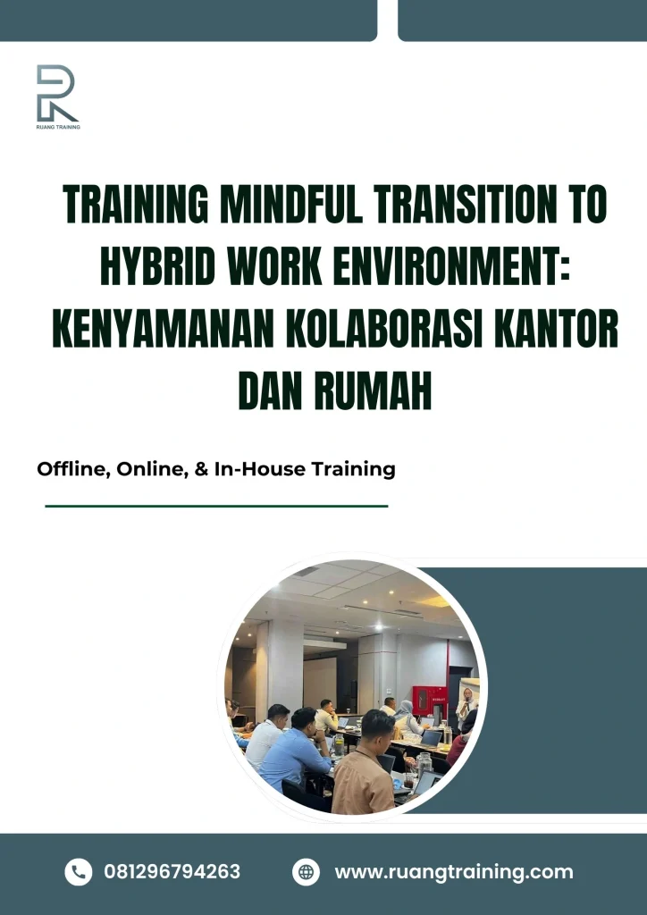 pelatihan MINDFUL TRANSITION TO HYBRID WORK ENVIRONMENT KENYAMANAN KOLABORASI KANTOR DAN RUMAH di bali