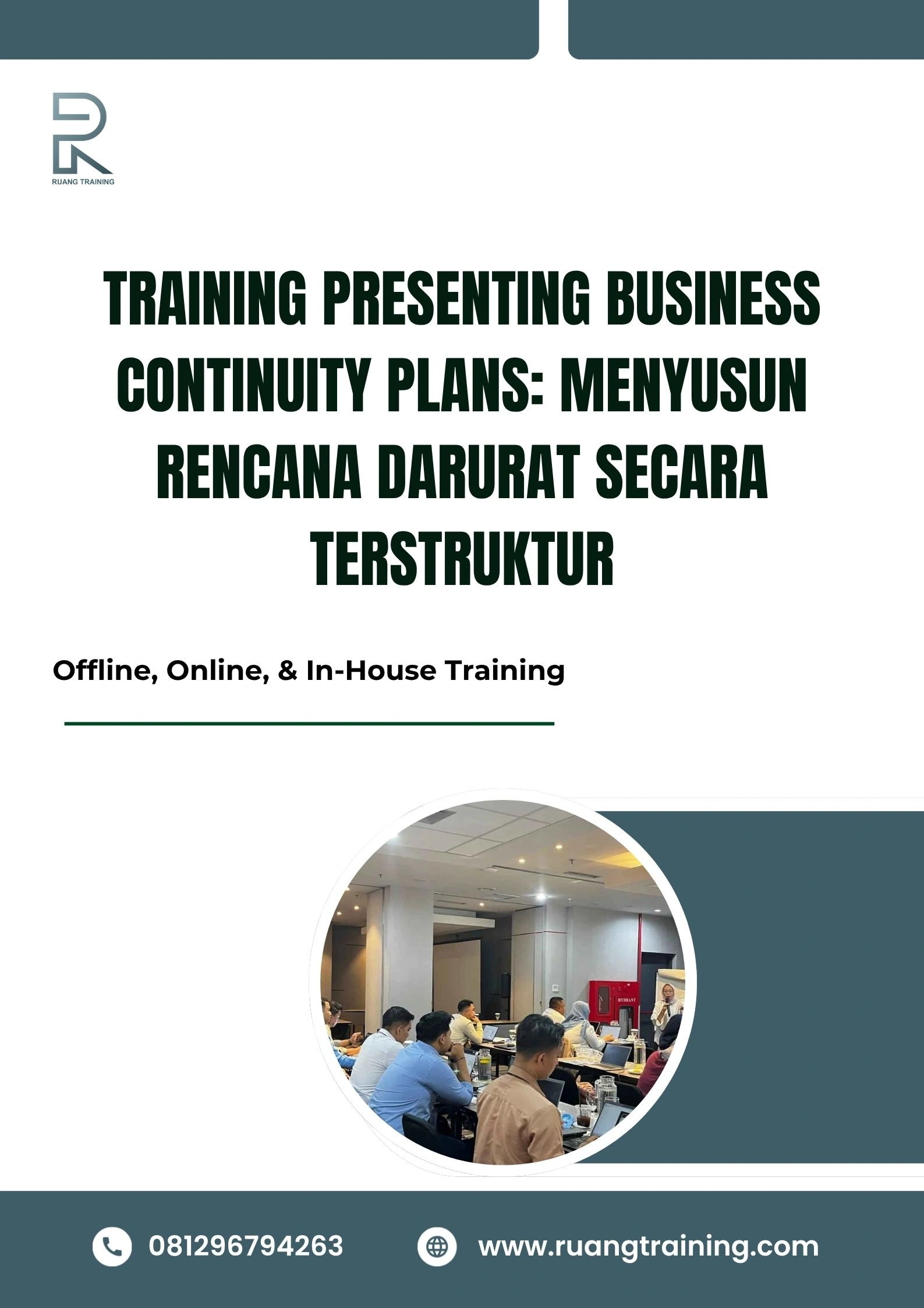 pelatihan PRESENTING BUSINESS CONTINUITY PLANS MENYUSUN RENCANA DARURAT SECARA TERSTRUKTUR di bali