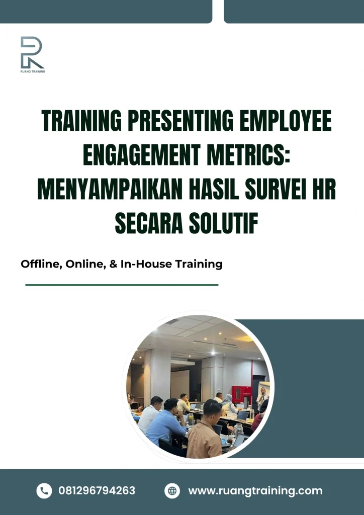 pelatihan PRESENTING EMPLOYEE ENGAGEMENT METRICS MENYAMPAIKAN HASIL SURVEI HR SECARA SOLUTIF di bali