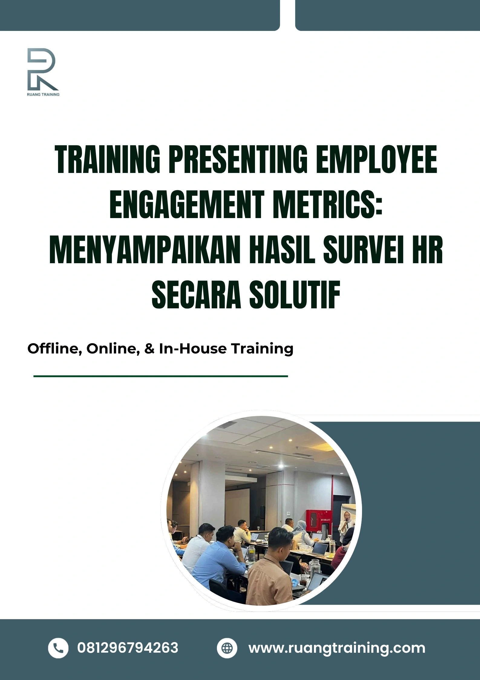 pelatihan PRESENTING EMPLOYEE ENGAGEMENT METRICS MENYAMPAIKAN HASIL SURVEI HR SECARA SOLUTIF di bali
