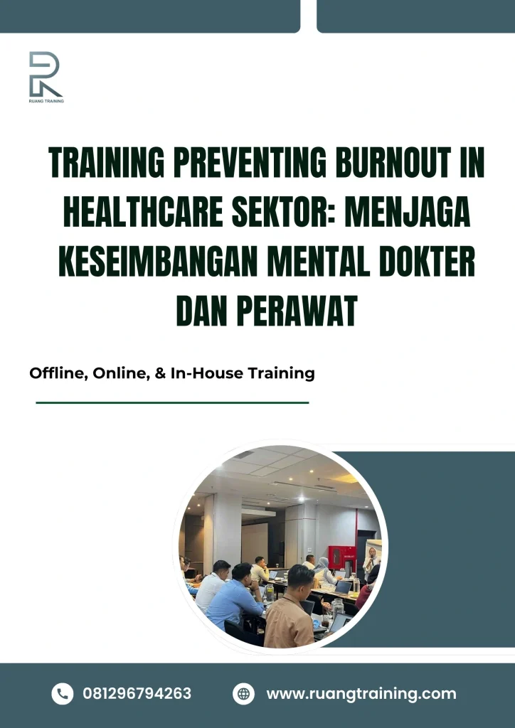 pelatihan PREVENTING BURNOUT IN HEALTHCARE SEKTOR MENJAGA KESEIMBANGAN MENTAL DOKTER DAN PERAWAT di bali