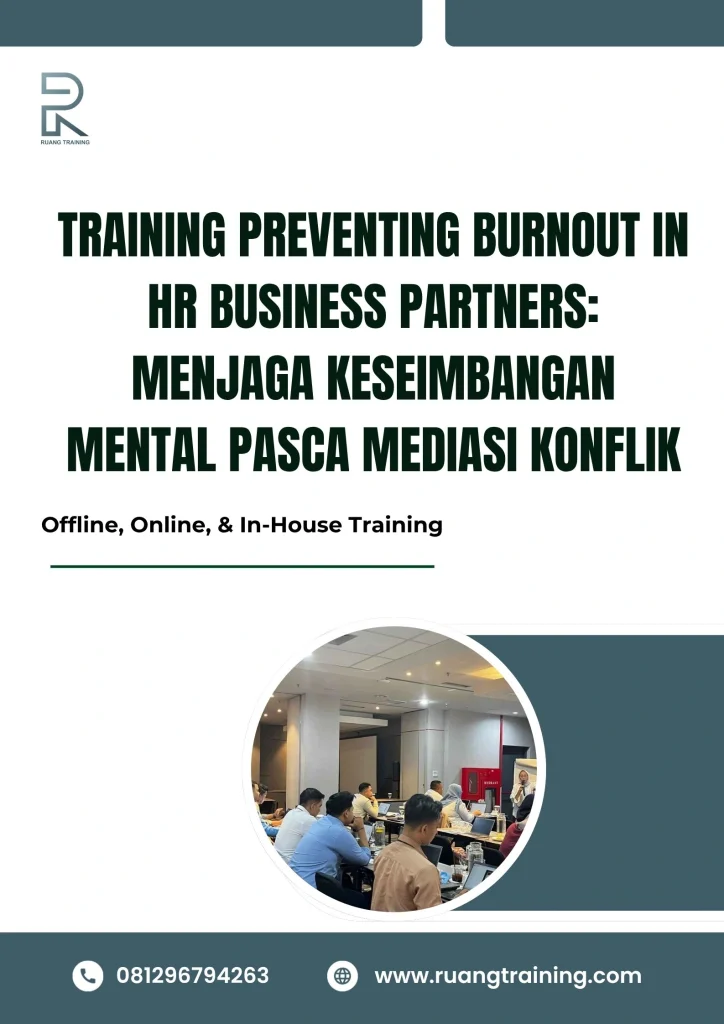 pelatihan PREVENTING BURNOUT IN HR BUSINESS PARTNERS MENJAGA KESEIMBANGAN MENTAL PASCA MEDIASI KONFLIK di bali